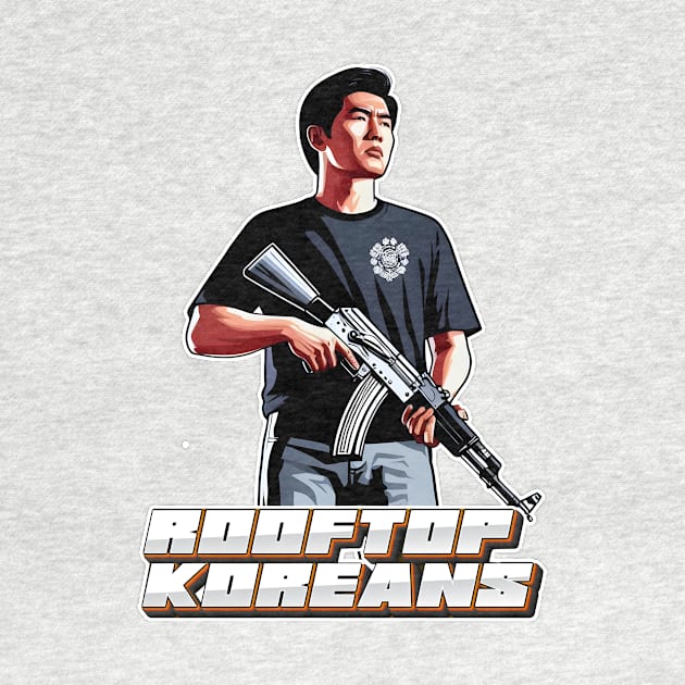 Rooftop Koreans by Rawlifegraphic